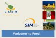 SIM & LARM Peru 2014