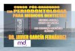 Curso de formação Pós-Graduado em Periodontologia para Médicos Dentistas Clinica GINGIVA Y MD