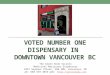 Voted Number One Dispensary in Downtown Vancouver BC