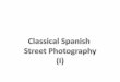 Classical streetphotography in Spain (1) Eugeni Forcano