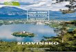 Slovinsko - Love Story, True Story, My Story