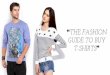 The Fashion Guide to buy TShirts