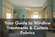 Your Guide to Window Treatments and Curtain Fabrics