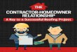 The Contractor Homeowner Relationship A Key To A Successful Roofing Project