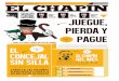 Edición # 1 Chapín. Juegue, Pierda y Pague
