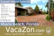 Sunset Island Splendid Miami Beach Vacazon Rentals