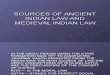 Sources of Ancient Indian Law Ane Medieval Law