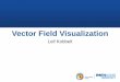 Lec 5 Vector Field Visualization