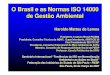 O Brasil e as Normas ISO 14.000 de Gest£o Ambiental