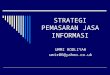 IDIN-strategi PEMASARAN JASA Dan Informasi