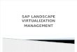 Sap Landscape Virtualization Management-2