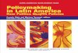 Policymaking in Latin America. How Politics Shapes Policies