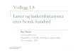 Norsk Standard NS3490 - Last-faktorer Og Kombinasjoner