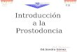 Introduccion a La Prostodoncia