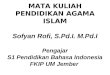 Pendidikan Agama Islam (BHS IndonesiaA).ppt