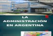 La Administracion en Argentina