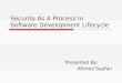 Security as a Process in Software Development Lifecycle v2.0