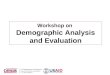 Workshop on Demographic Analysis and Evaluation. Mortality: Estimation from Child Survivorship Data وفيات: تقدير من بيانات حالة البقاء على الحياة