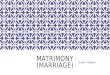 MATRIMONY (MARRIAGE) Grade 7 Religion. WHAT IS MATRIMONY? Matrimony is the sacrament that gives a couple the grace to love each other as Christ loves