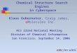Klaus Gubernator, Craig James, e Molecules Inc. ACS 232nd National Meeting Division of Chemical Information San Francisco, September 14, 2006 Chemical