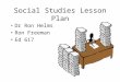 Social Studies Lesson Plan Dr Ron Helms Ron Freeman Ed 617