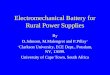 Electromechanical Battery for Rural Power Supplies By D.Johnson, M.Malengret and P.Pillay + + Clarkson University, ECE Dept., Potsdam, NY, 13699. University