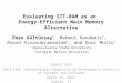 Evaluating STT-RAM as an Energy-Efficient Main Memory Alternative Emre Kültürsay *, Mahmut Kandemir *, Anand Sivasubramaniam *, and Onur Mutlu † * Pennsylvania