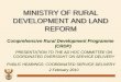 MINISTRY OF RURAL DEVELOPMENT AND LAND REFORM Comprehensive Rural Development Programme (CRDP) PRESENTATION TO THE AD HOC COMMITTEE ON COORDINATED OVERSIGHT