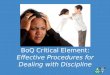 BoQ Critical Element: Effective Procedures for Dealing with Discipline