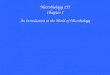 Microbiology 155 Chapter 1 An Introduction to the World of Microbiology