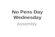 No Pens Day Wednesday Assembly. Imagine aliens landed and took you to a far off planet. Far off Planet