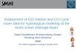 Assessment of CCI Glacier and CCI Land cover data for hydrological modeling of the Arctic ocean drainage basin David Gustafsson, Kristina Isberg, Jörgen