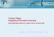 1 Content Village - Integrating the eContent Community ISSS/LORIS 2003 Conference, Hradec Kralove, 25 March 2003 