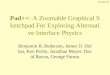 Jinwook Seo Pad++: A Zoomable Graphical Sketchpad For Exploring Alternative Interface Physics Benjamin B. Bederson, James D. Hollan, Ken Perlin, Jonathan