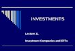 INVESTMENTS Lecture 11 Investment Companies and ETFs