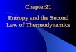Chapter21 Entropy and the Second Law of Thermodynamics