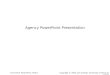 Agency PowerPoint Presentation Fund Drive PowerPoint, Slide 1Copyright © 2004, Jim Schwab, University of Texas at Austin