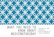 WHAT YOU NEED TO KNOW ABOUT #GIVINGTUESDAY September 29, 2015 Presenters: Colette Podgorski & Jessica Lowe-Minor