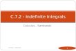 Calculus - Santowski 12/8/2015 Calculus - Santowski 1 C.7.2 - Indefinite Integrals