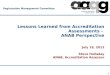 Company Confidential Registration Management Committee 1 Lessons Learned from Accreditation Assessments - ANAB Perspective July 19, 2012 Steve Holladay