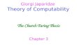The Church-Turing Thesis Chapter 3 Giorgi Japaridze Theory of Computability
