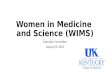 Women in Medicine and Science (WIMS) Executive Committee August 25, 2015