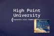 { High Point University Counselor visit Summer 2015