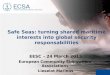 Safe Seas: turning shared maritime interests into global security responsabilities EESC – 24 March 2015 European Community Shipowners’ Associations Lieselot