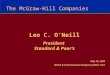 Leo C. O’Neill President Standard & Poor’s May 19, 2000 Media & Entertainment Analysts of New York The McGraw-Hill Companies