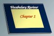 Vocabulary Review Chapter 1. The science of life Biology