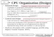 EECC550 - Shaaban #1 Lec # 4 Winter 2012 12-11-2012 CPU Organization (Design) Datapath Design: –Capabilities & performance characteristics of principal