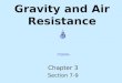 Gravity and Air Resistance Chapter 3 Section 7-9