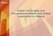 Indoor Air Quality and Occupational Health and Safety Legislation in Alberta