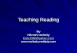 Teaching Reading By Nikmah Nurbaity baity1968@yahoo.com 